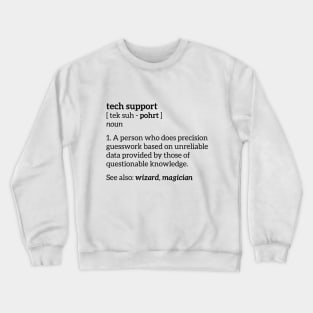 Tech Support Definition Shirt, Funny Cute Computer Nerd Gift Crewneck Sweatshirt